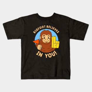 Bigfoot Believes In You Kids T-Shirt